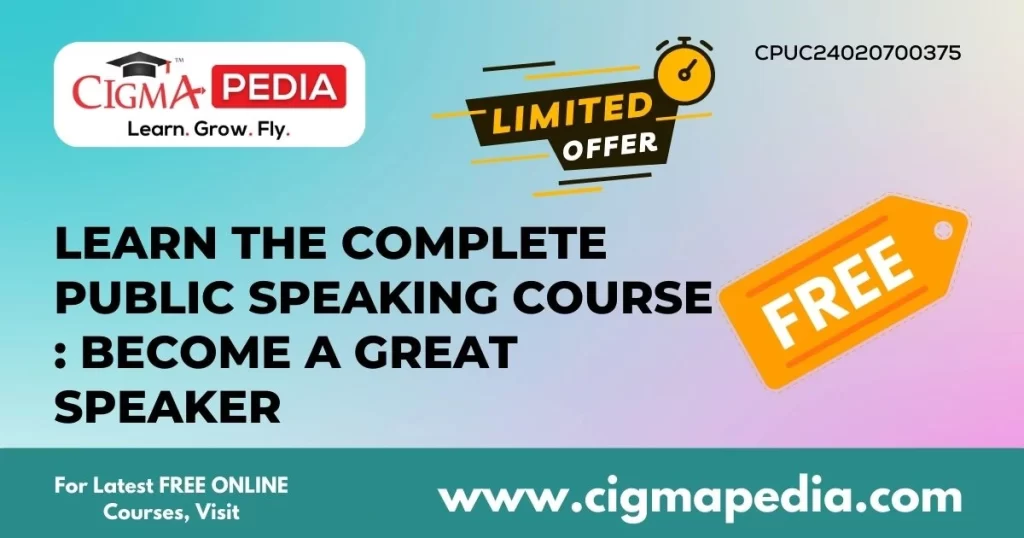 Complete Public Speaking Course