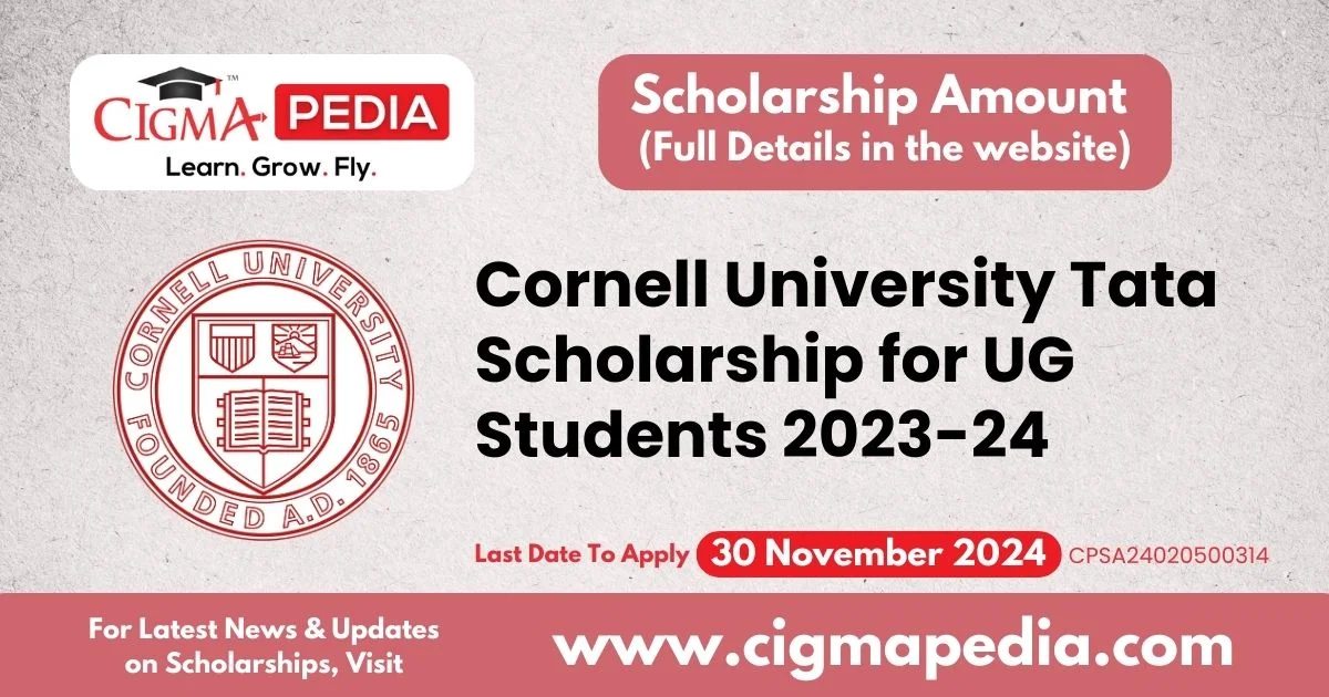 Cornell University Tata Scholarship For UG Students 2023-24 : Last Date ...