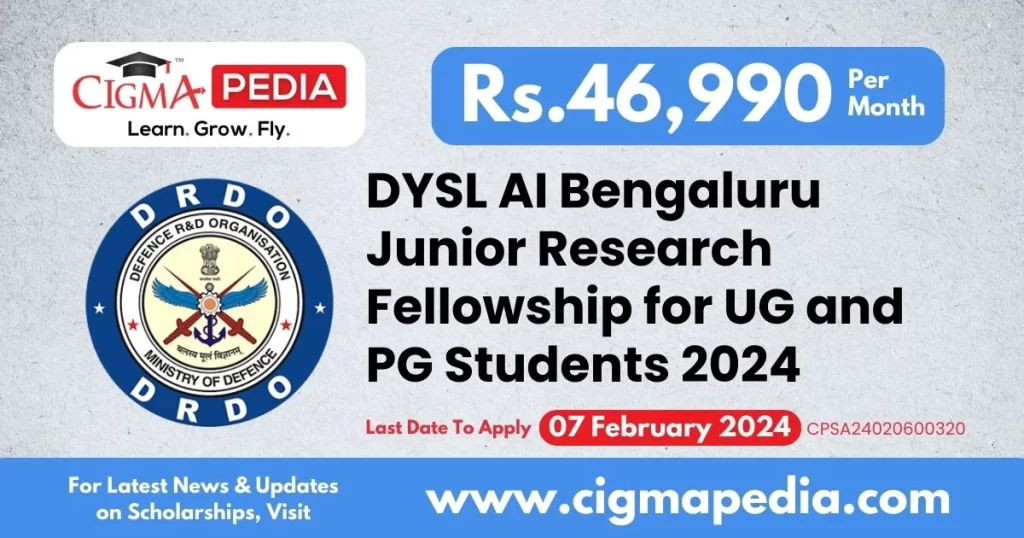 DYSL AI Bengaluru Junior Research Fellowship for UG and PG Students 2024