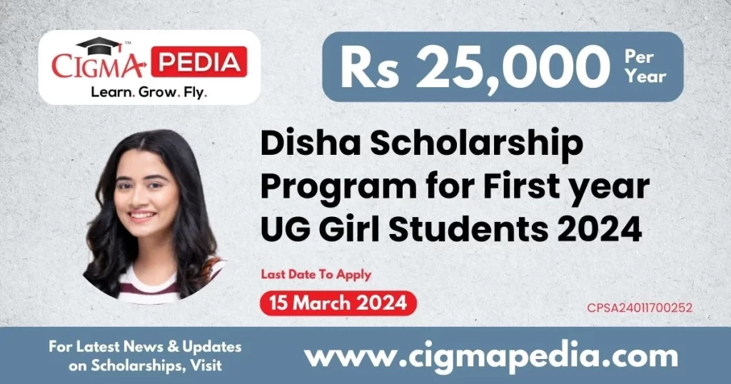 Disha Scholarship Program for First year UG Girl Students 2023-24
