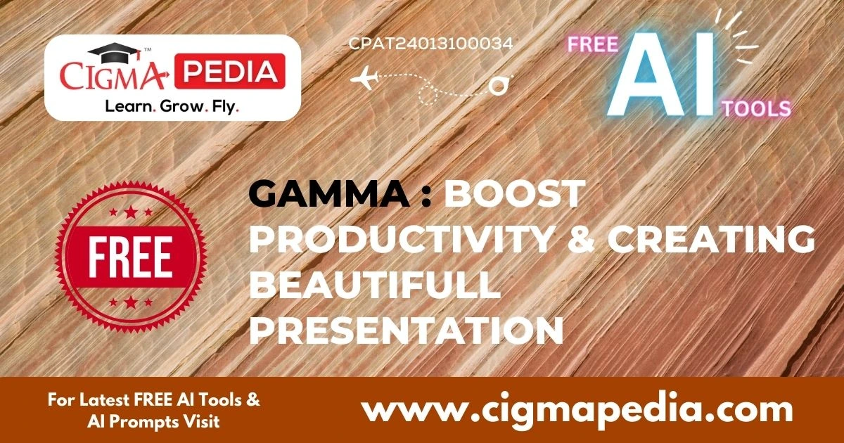 Gamma : Unleash Your Inner Content Creator and Conquer Chaos - CIGMA Pedia