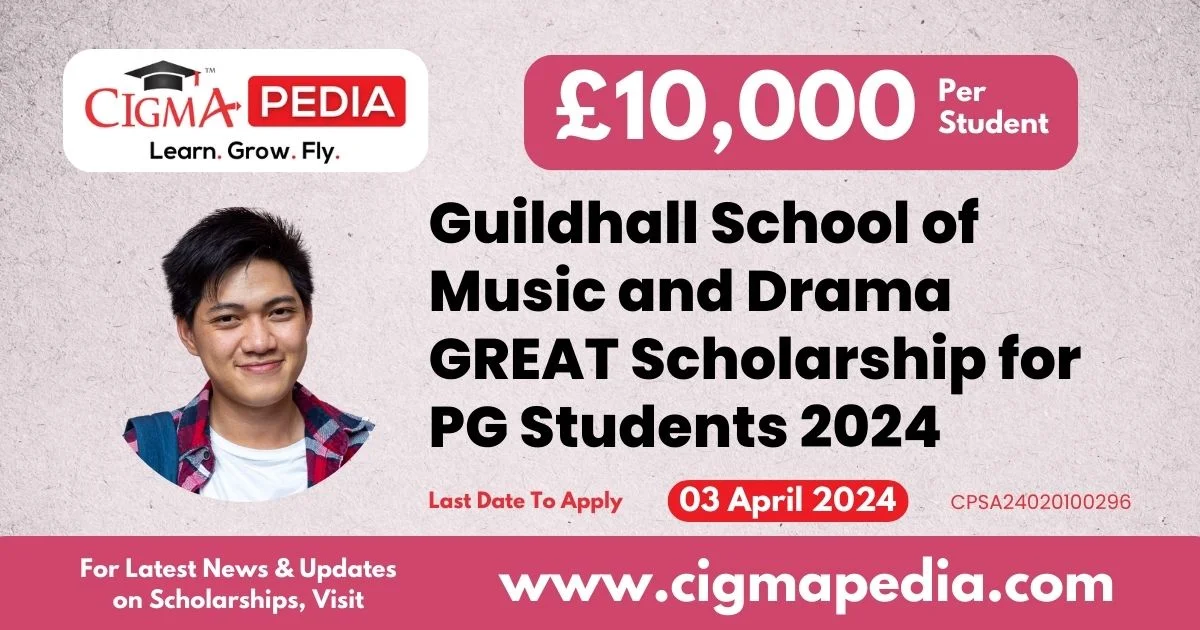 Guildhall School of Music and Drama GREAT Scholarship for PG Students ...