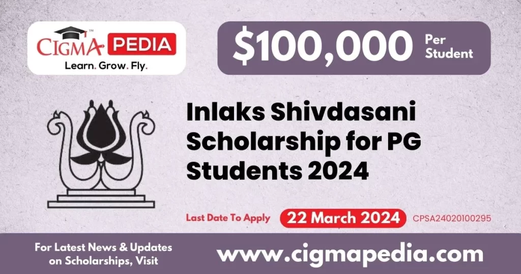 Inlaks Shivdasani Scholarship for PG Students 2024 Last Date