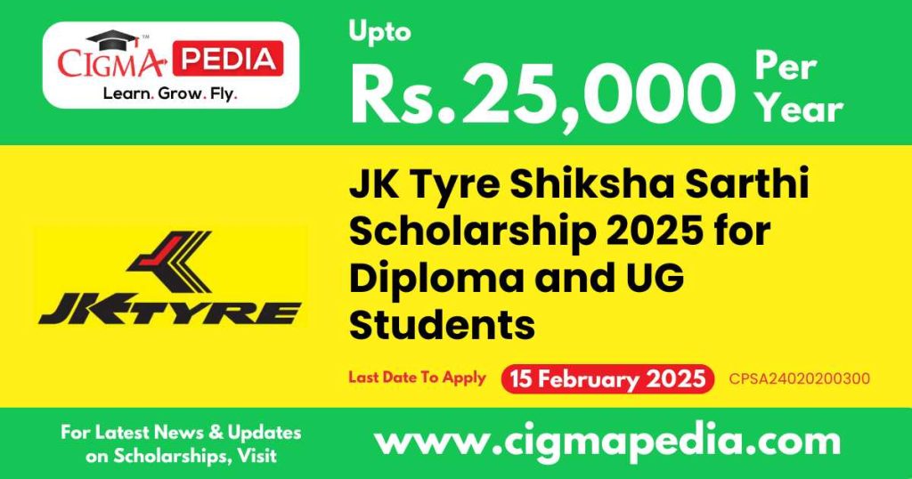 JK Tyre Shiksha Sarthi Scholarship