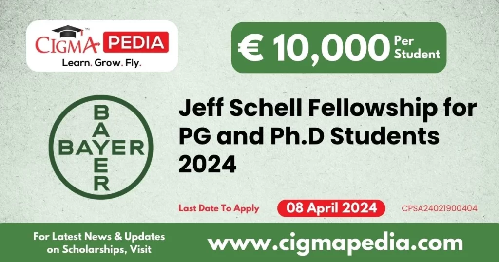 Jeff Schell Fellowship for PG and Ph.D Students 2024