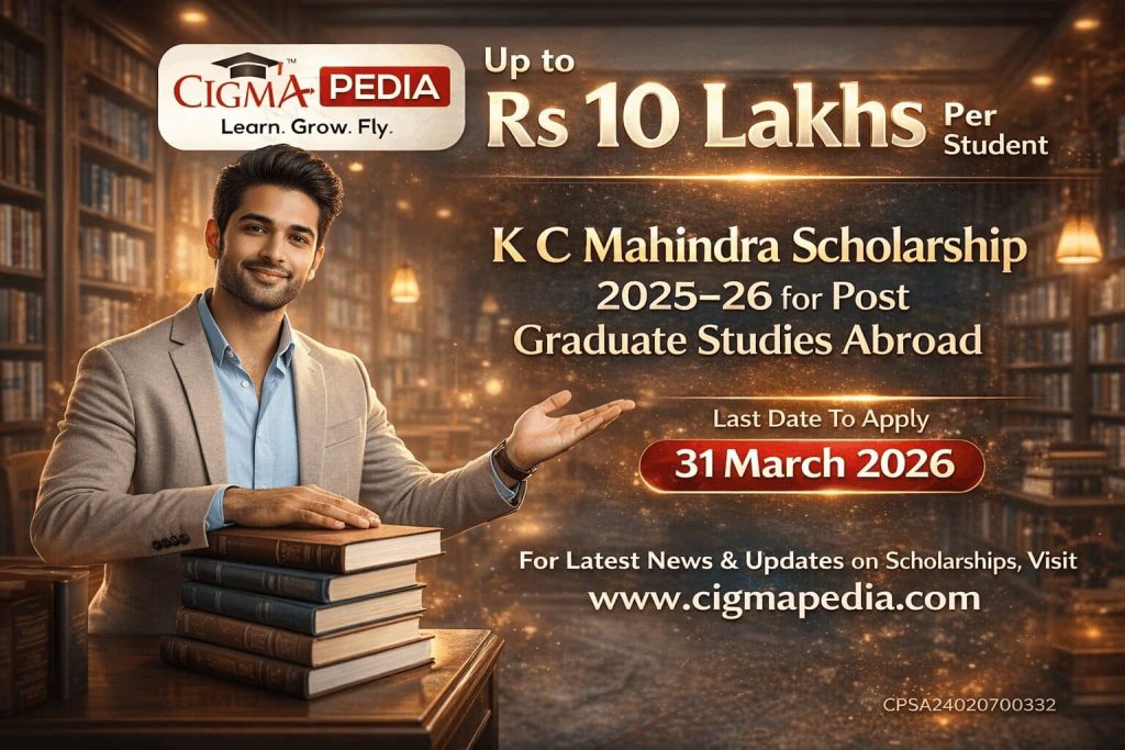 K C Mahindra Scholarship for Postgraduate Studies
