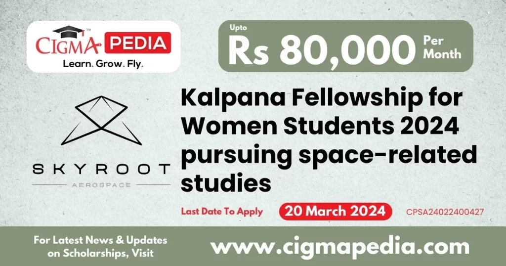 Kalpana Fellowship for Women Students 2024