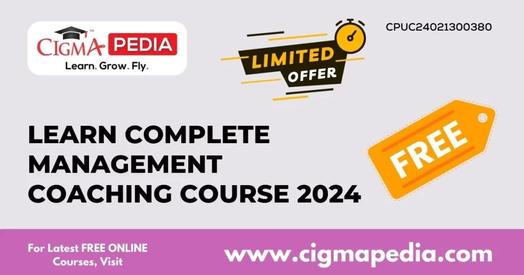 Learn Complete Management Coaching Course 2024