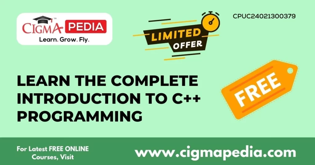 Learn The Complete Introduction to C++ Programming