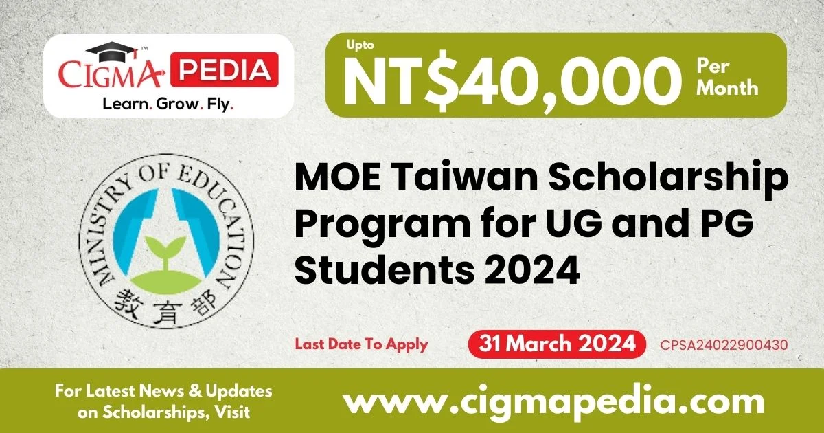 MOE Taiwan Scholarship Program for UG and PG Students 2024