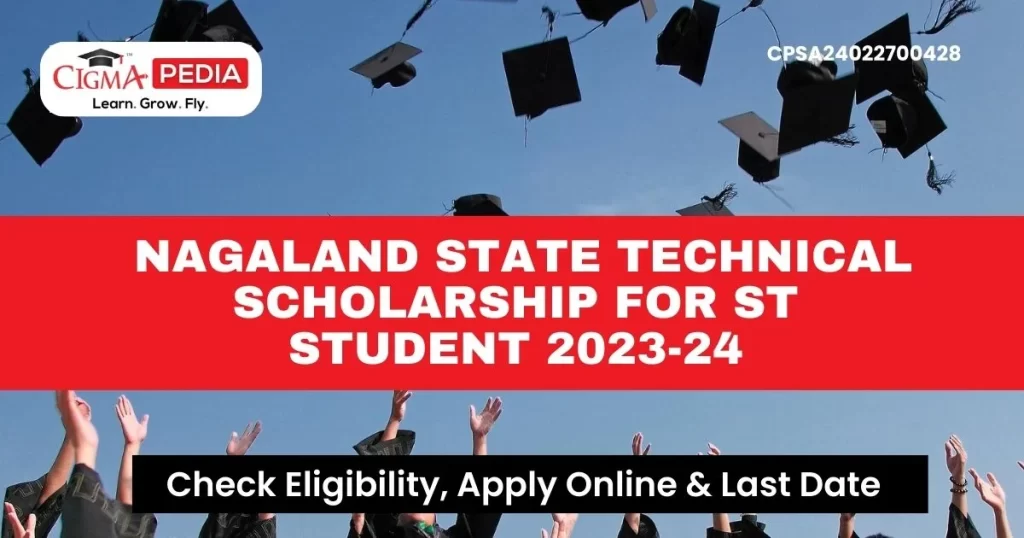  Nagaland State Technical Scholarship for ST Student 2023-24
