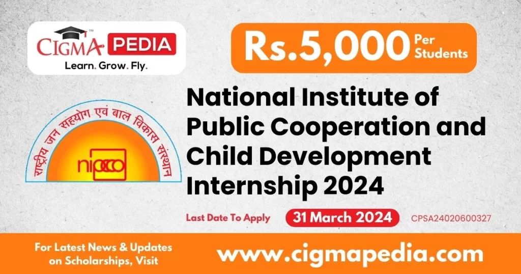 National Institute of Public Cooperation and Child Development Internship 2024