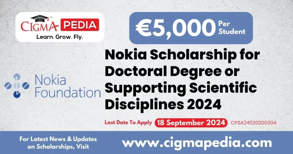 Nokia Scholarship for Doctoral Degree or Supporting Scientific Disciplines 2024