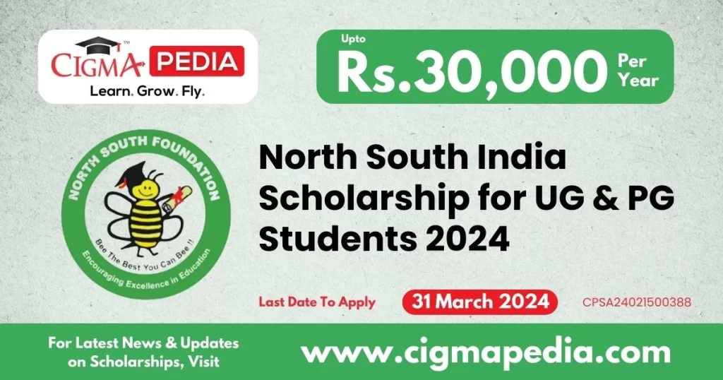 North South India Scholarship for UG and PG Students 2024