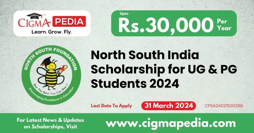 North South India Scholarship for UG and PG Students 2025 Last Date