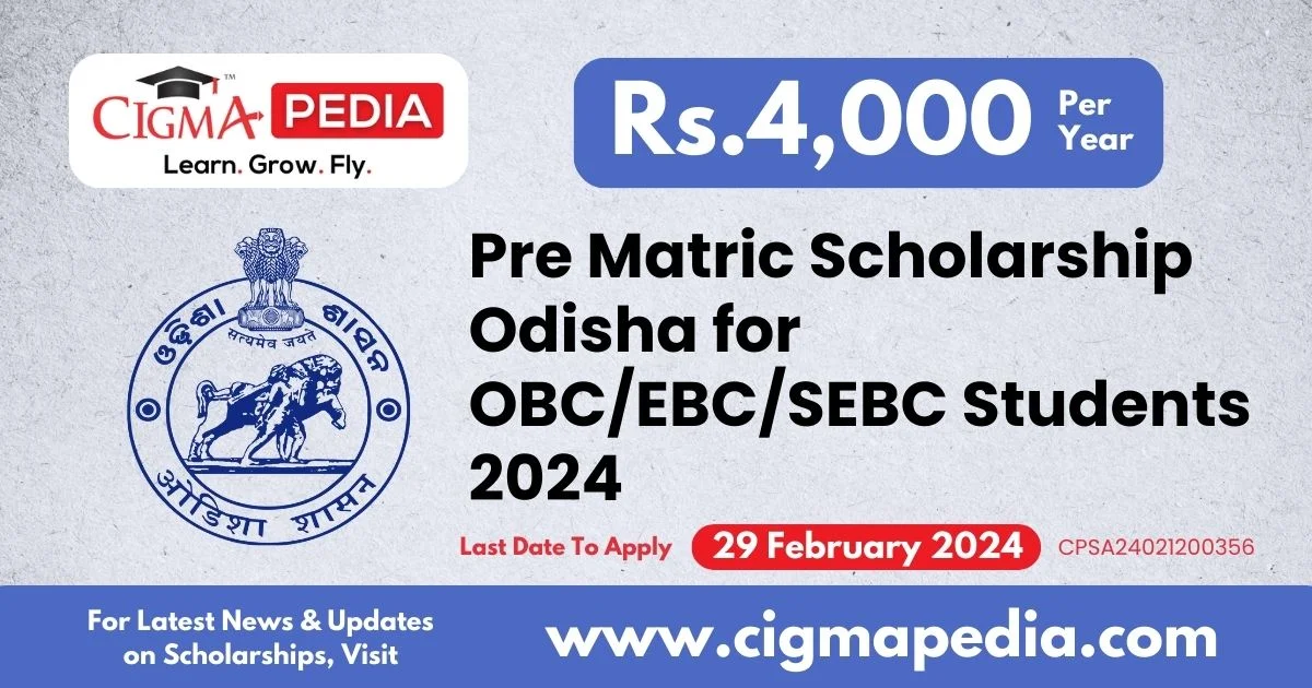 Pre Matric Scholarship Odisha for OBC/EBC/SEBC Students 2024 Last
