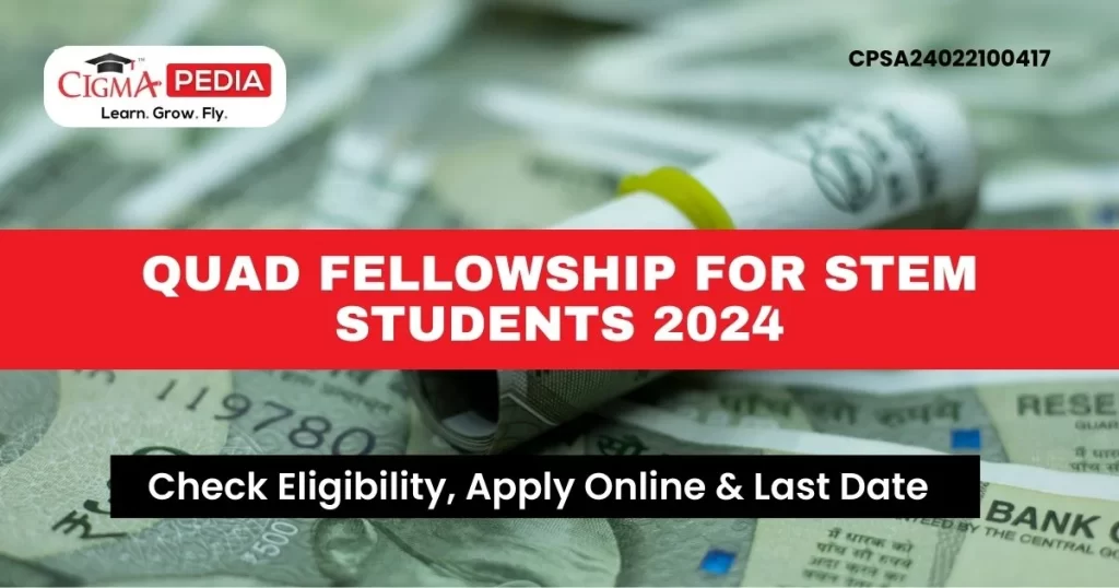 Quad Fellowship for STEM Students 2024