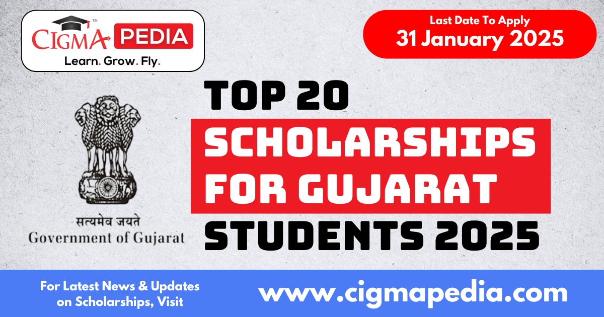 Top Scholarships for Gujarat Students 2025 : Announced Across India ...