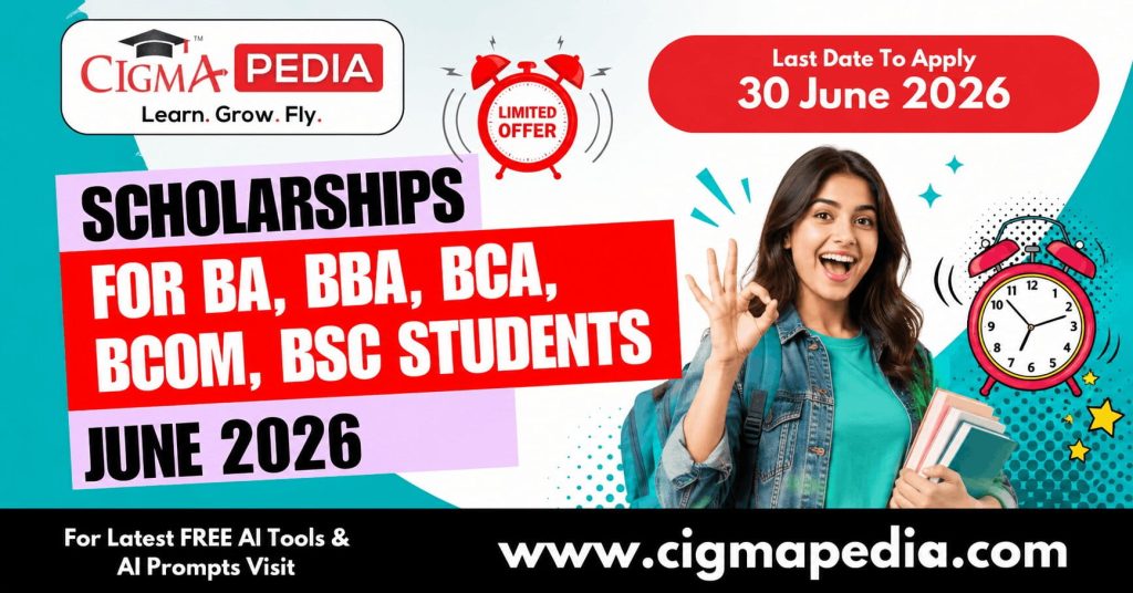 Scholarships for BA BBA BCA BCom BSc Students in June 2026