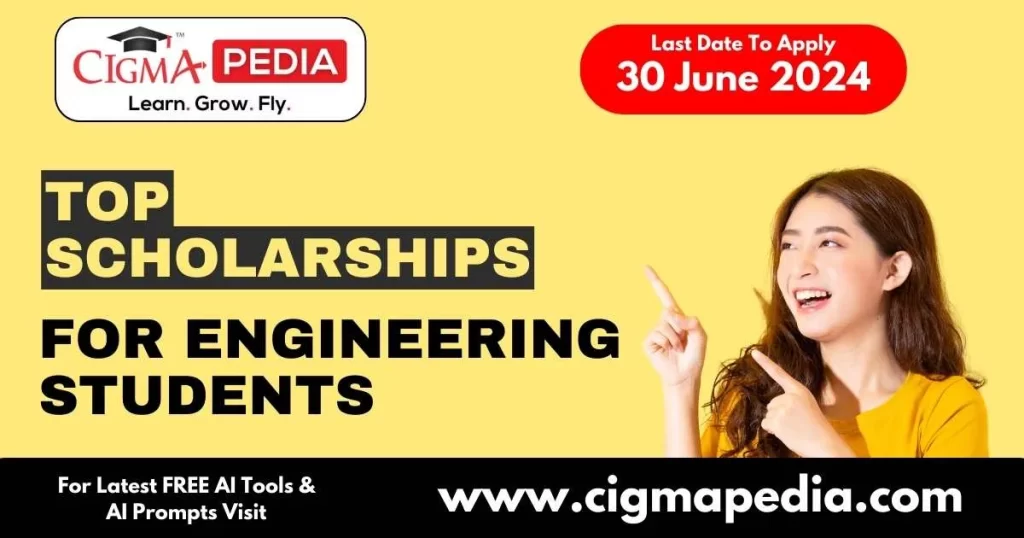 Scholarships for Engineering Students 2024