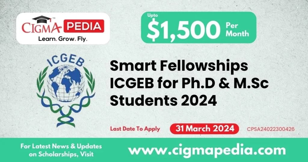 Smart Fellowships ICGEB for PG Students 2024