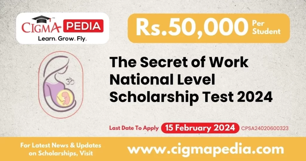 The Secret of Work National Level Scholarship Test 2024
