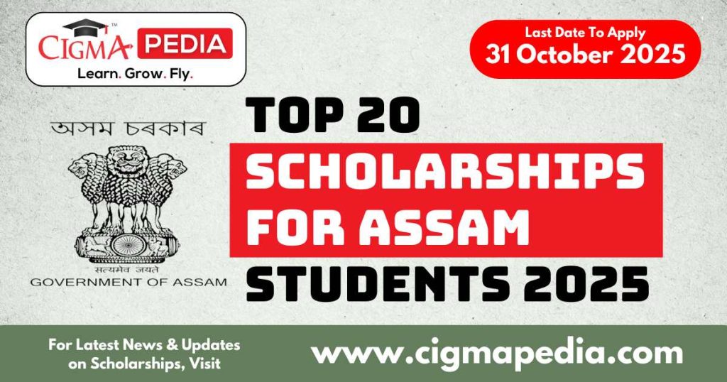 Top 20 Scholarships for Assam Students in October 2025