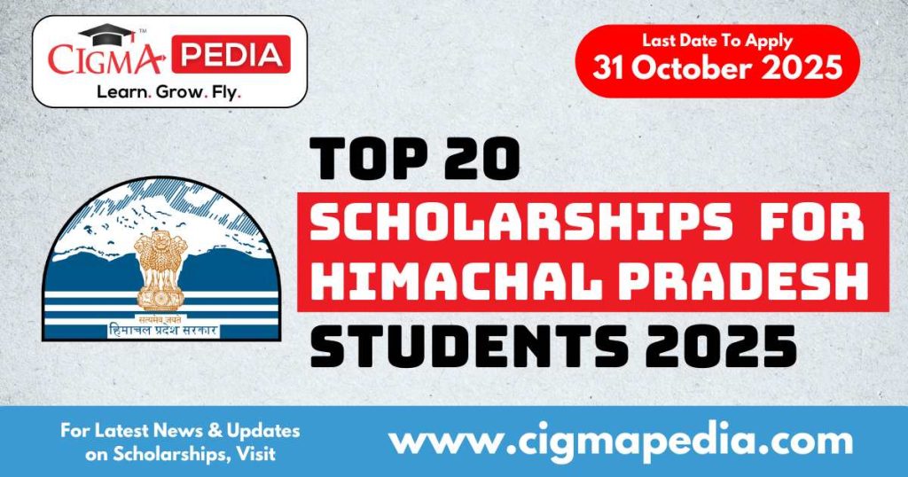 Top 20 Scholarships for Himachal Pradesh Students in October 2025