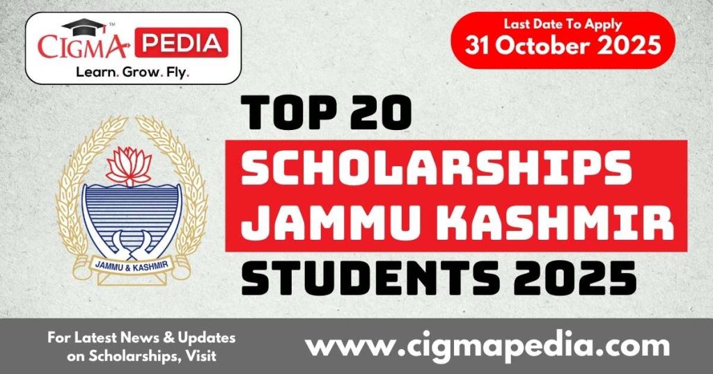 Top 20 Scholarships for Jammu Kashmir Students in October 2025