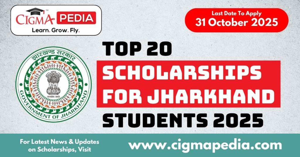 Top 20 Scholarships for Jharkhand Students in October 2025