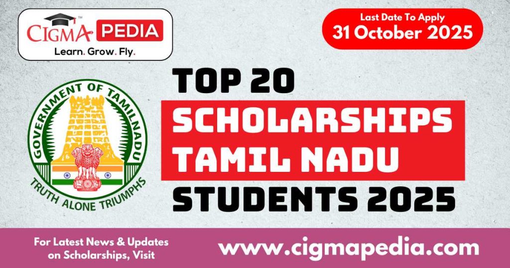 Top 20 Scholarships for Tamil Nadu Students in October 2025