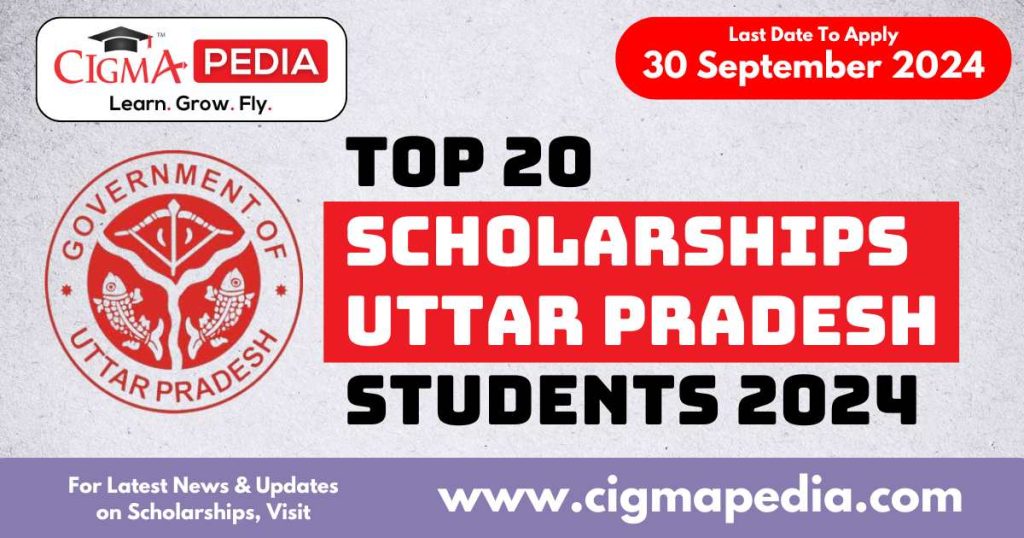 Top 20 Scholarships for Uttar Pradesh