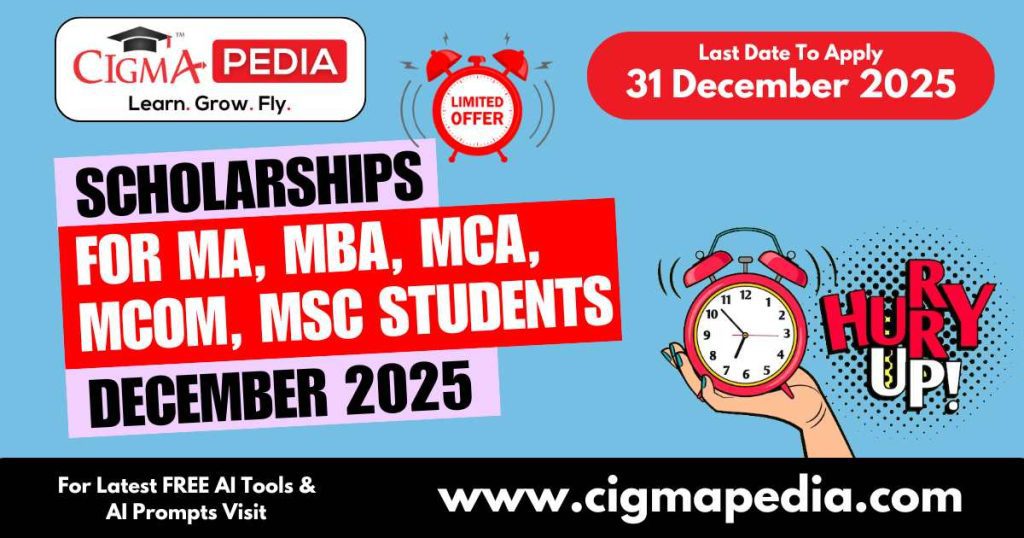 Top Scholarships for MA MBA MCA MCom MSc Students