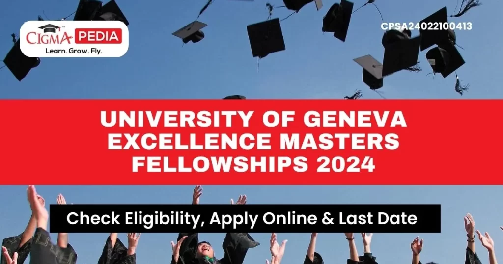 University of Geneva Excellence Masters Fellowships 2024