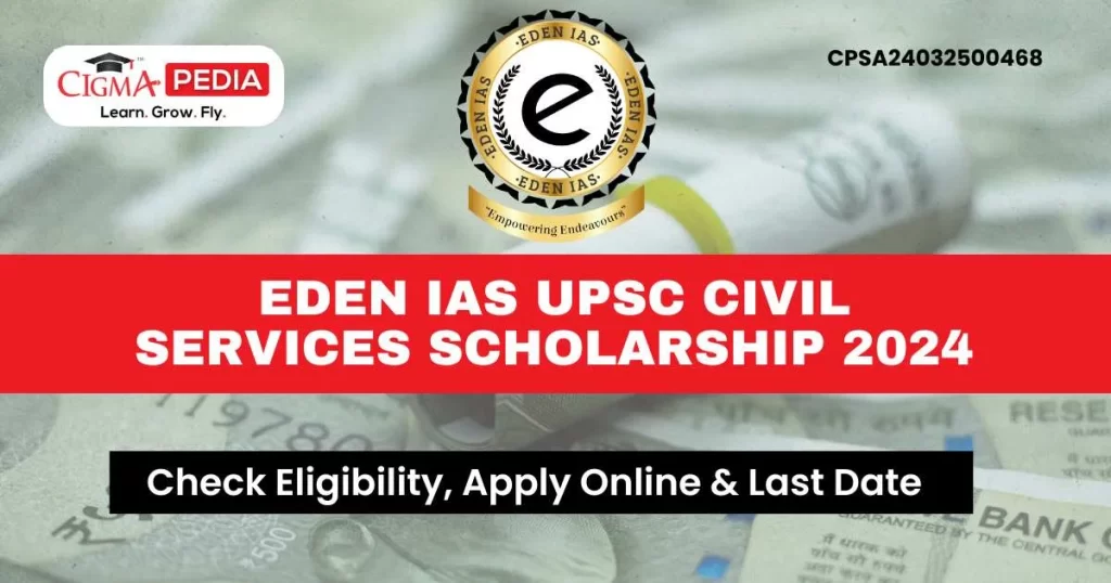 EDEN IAS UPSC Civil Services Scholarship 2024