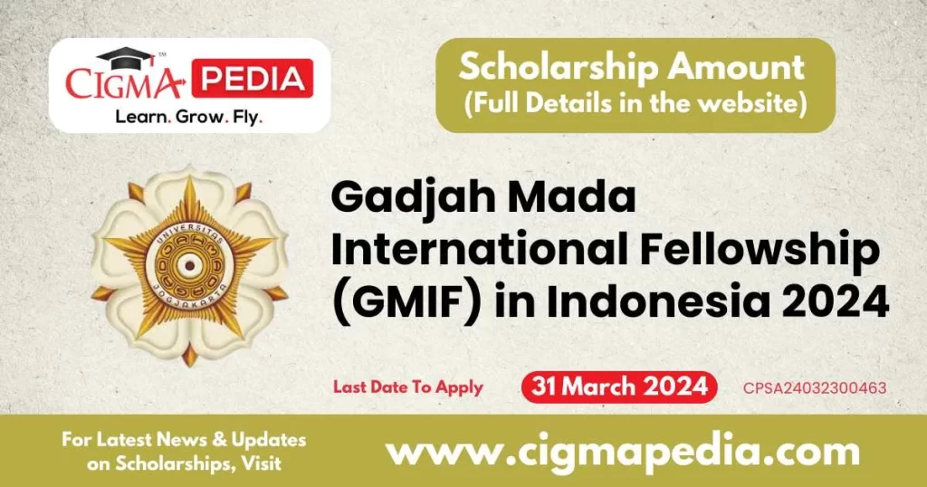 Gadjah Mada International Fellowship (GMIF) in Indonesia 2024