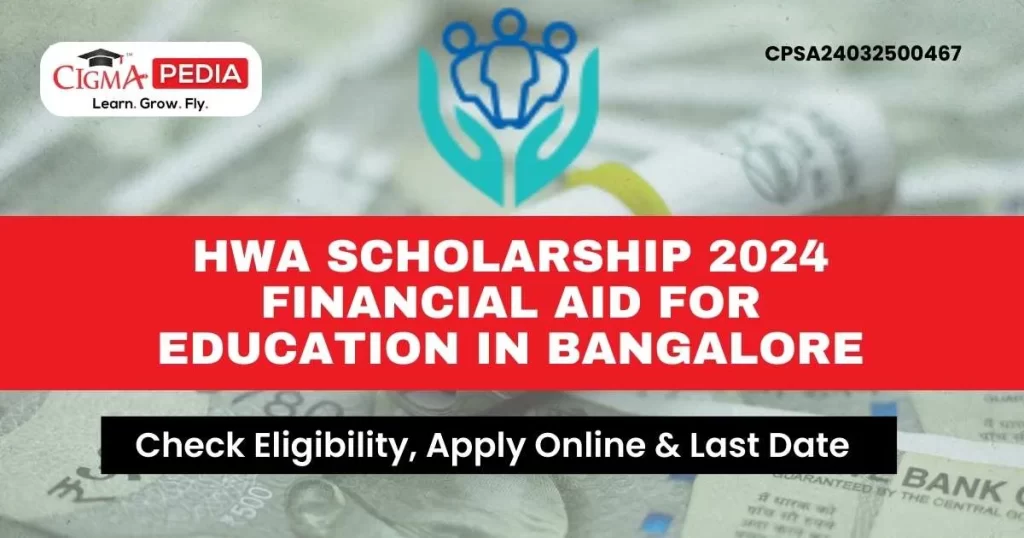 HWA Scholarship Bangalore 2024