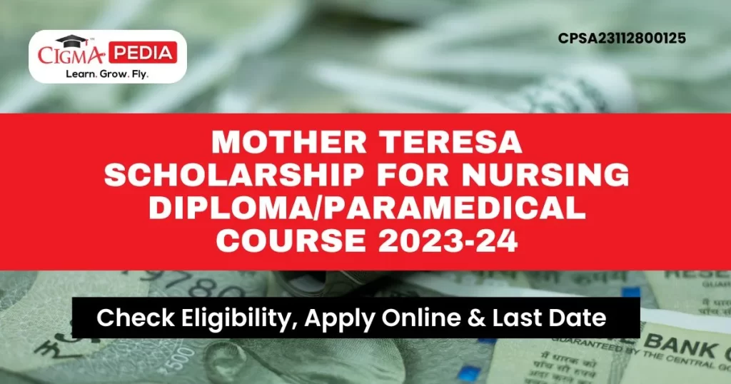 Mother Teresa Scholarship for nursing diploma/paramedical course 2023-24