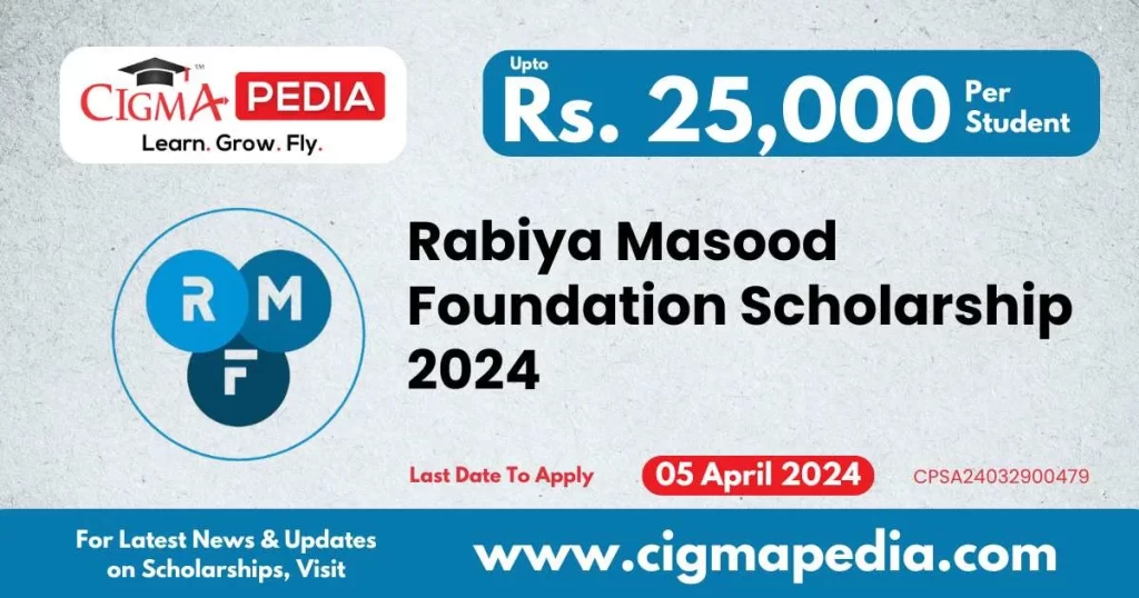 Rabiya Masood Foundation Scholarship 2024