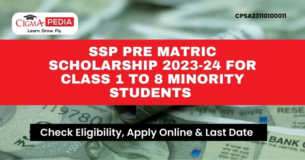 SSP Pre Matric Scholarship 2023-24 for Class 1 to 8 Minority Students