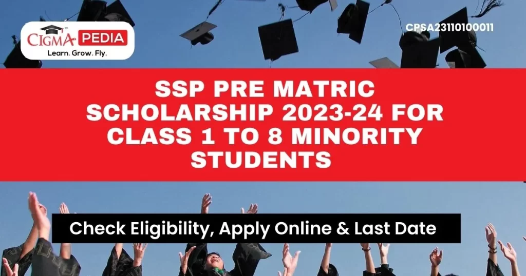SSP Pre Matric Scholarship 2023-24 for Class 1 to 8 Minority Students