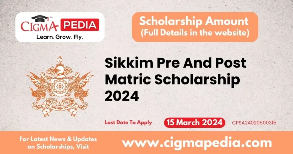 Sikkim Pre And Post Matric Scholarship 2024