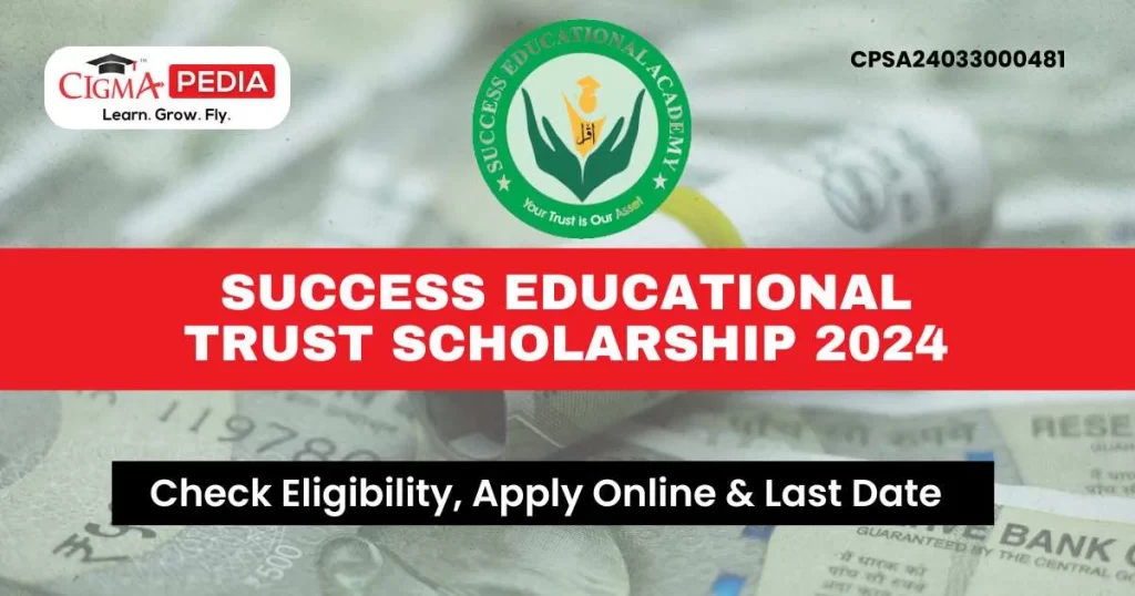 Success Educational Trust Scholarship 2024