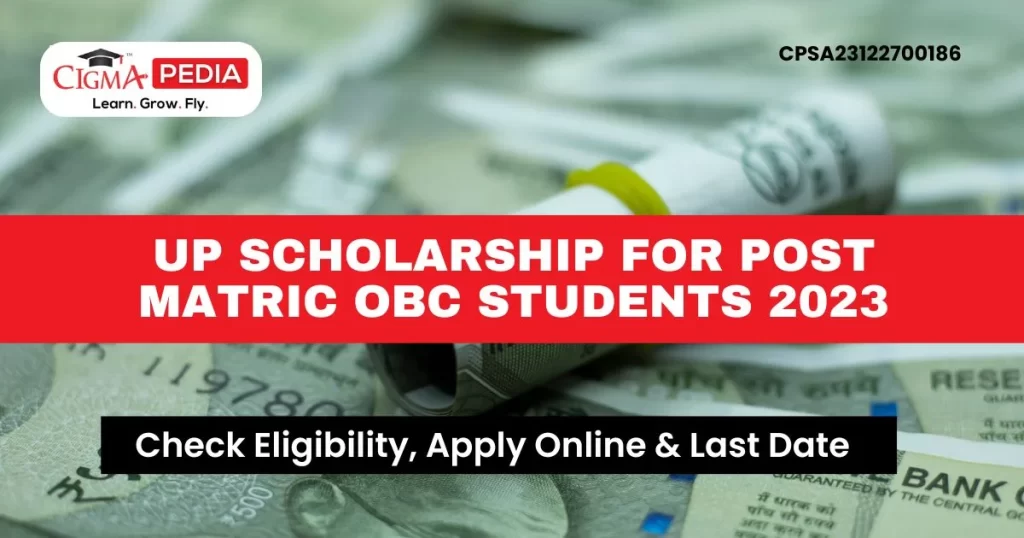 UP Scholarship for Post Matric OBC Students 2023-24