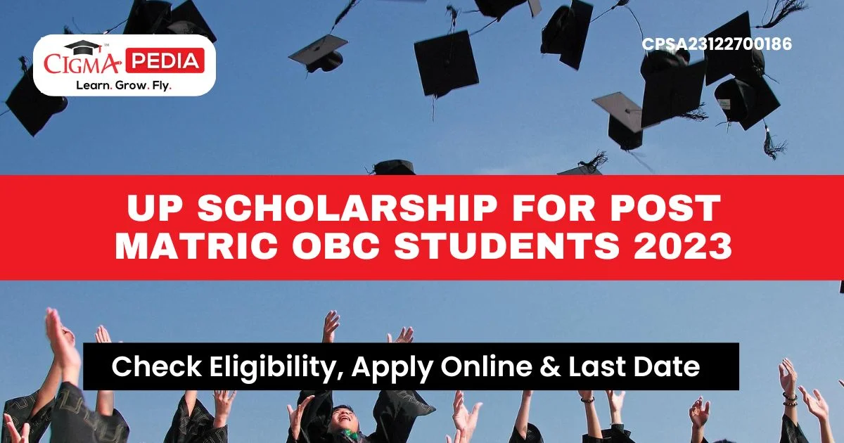 UP Scholarship for Post Matric OBC Students 2023-24