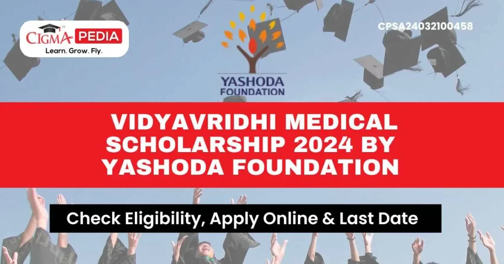 Vidyavridhi Medical Scholarship