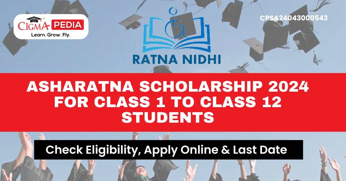 AshaRatna Scholarship 2024 for Class 1 to Class 12 Students