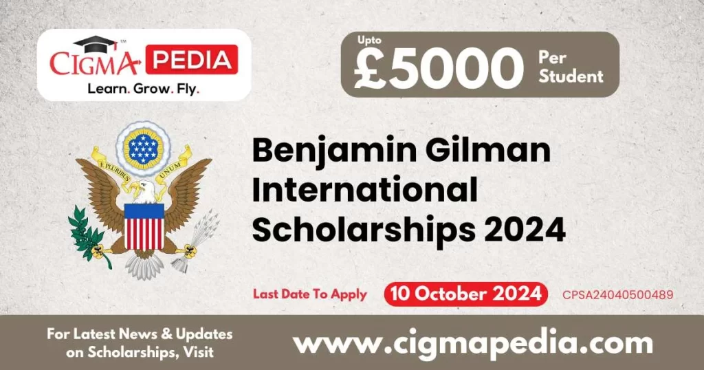 Benjamin Gilman International Scholarships 2024Benjamin Gilman International Scholarships 2024