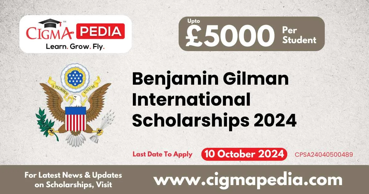 Benjamin Gilman International Scholarships 2024 | Fully Funded | Last ...