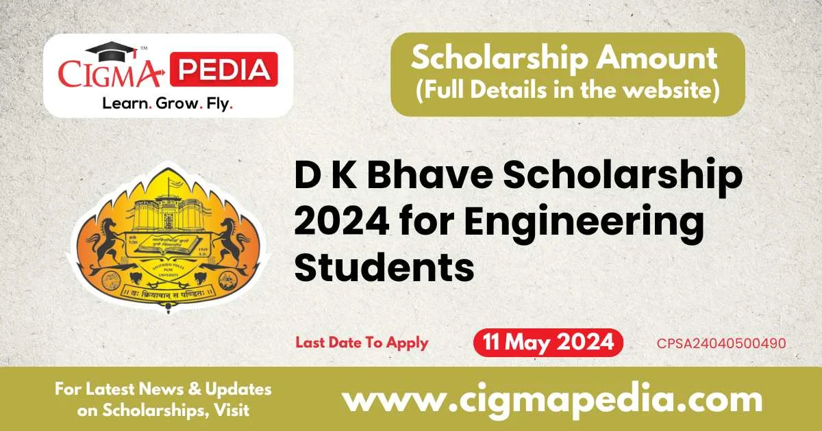 D K Bhave Scholarship 2025 Scholarship for Engineering Last Date